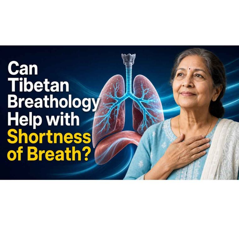 Shortness of Breath help Tibetan Breathology